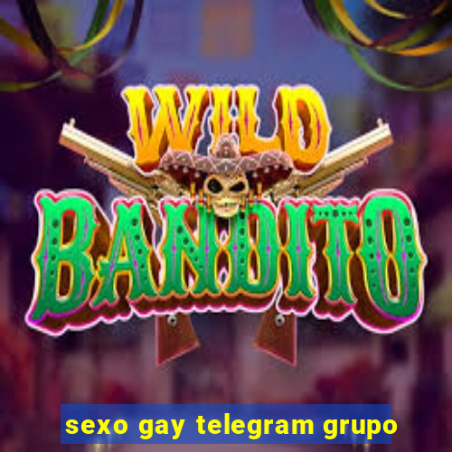 sexo gay telegram grupo